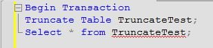 SQL Myth: Truncate table can not be rolled back Truncate 6 - SQL Myth: Truncate table can not be rolled back